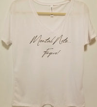 Load image into Gallery viewer, White Flowy V-Neck Tee - &quot;Mental Note... Forgive!&quot;
